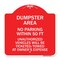 Signmission Dumpster Area Parking Rule No Parking Within 50 Ft Unauthorized Vehicles Will Be Tick, RW-1818-24121 A-DES-RW-1818-24121 - alternate 1